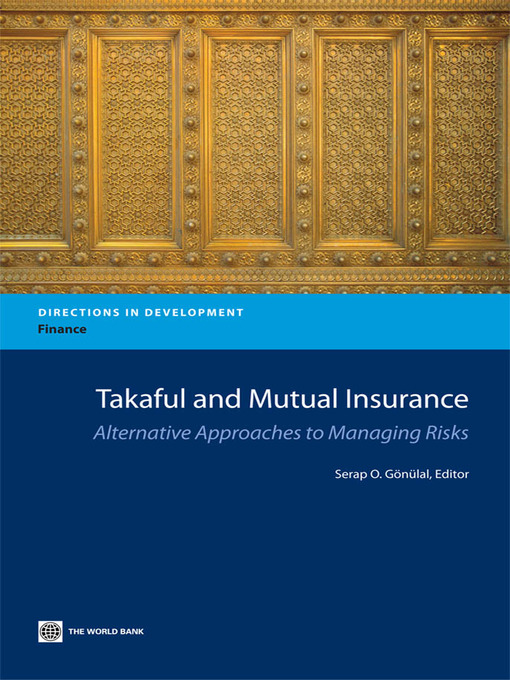 Title details for Takaful and Mutual Insurance by Serap O. Gonulal - Available